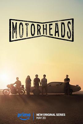 七妹导航《驱车向前 Motorheads》免费在线观看