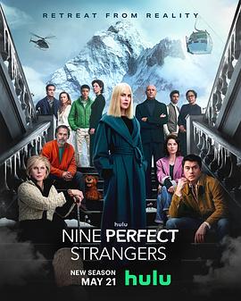 七妹导航《九个完美陌生人 第二季 Nine Perfect Strangers Season 2》免费在线观看